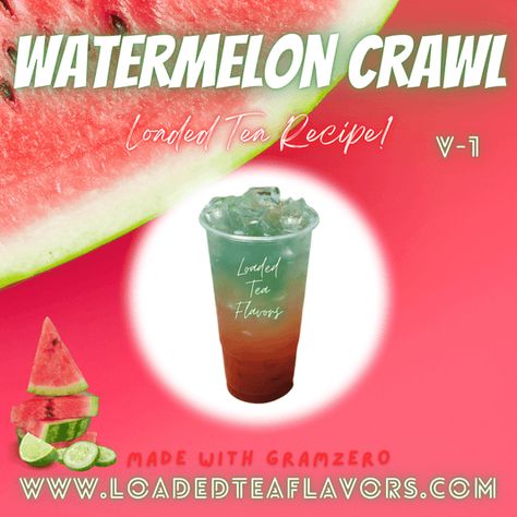 Cucumber Watermelon Loaded Tea, Watermelon Loaded Tea Recipe, Gram Zero Loaded Tea Recipes, Loaded Tea Recipes Waka Tea, Sour Loaded Tea Recipes, Loaded Tea Recipes Diy, Loaded Tea At Home, Diy Loaded Tea, Loaded Tea Recipes