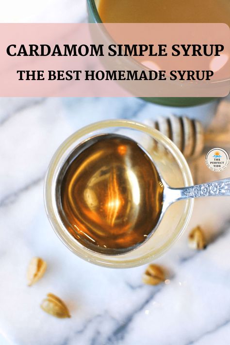 Cardamom Simple Syrup Recipe, Cardamom Syrup Recipe, Cardamom Coffee Syrup, Cardamom Syrup For Coffee, Latte Syrup Recipe, Pantry Apothecary, Coffee Simple Syrup, Cardamom Simple Syrup, Sugar Free Syrup Recipe