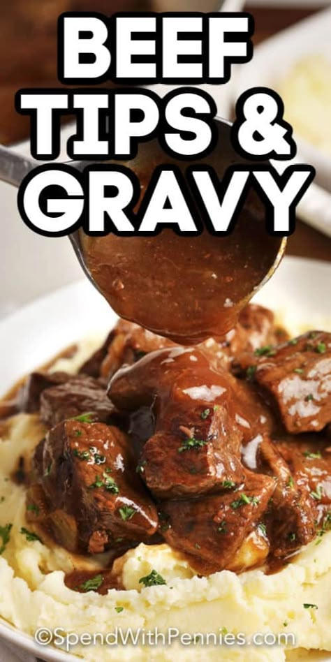 Beef Tips & Gravy is simmered on the stovetop until fork-tender, then placed on top of mashed potatoes or noodles to soak up all that gravy! #spendwithpennies #beeftips&gravy #maindish #beeftips #recipe #gravy Tri Tips And Gravy, Roast Beef Tips Recipes, Beef Tips In Gravy Crockpot, Beef Stroganoff Over Mashed Potatoes, Beef Tip Casserole Recipes, Stovetop Beef Tips And Gravy, Venison Gravy Recipe, Beef Tips Recipe Stove Top, Easy Beef Tips And Gravy Stove Top