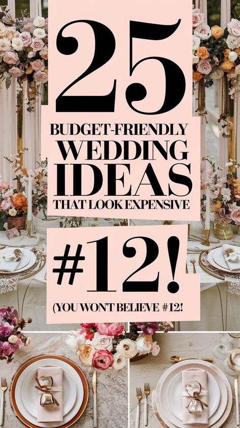 25 Budget-Friendly Wedding Ideas That Look Expensive (You Won't Believe #12!) Creative Wedding Ideas On A Budget, Do It Yourself Wedding Decorations, Unique Wedding Ideas Creative Diy, Wedding Reception Ideas On A Budget, Wedding Budget Break Down, Small Wedding Ideas On A Budget, Budget Friendly Wedding Ideas, Inexpensive Wedding Ideas, Wedding Ideas Diy