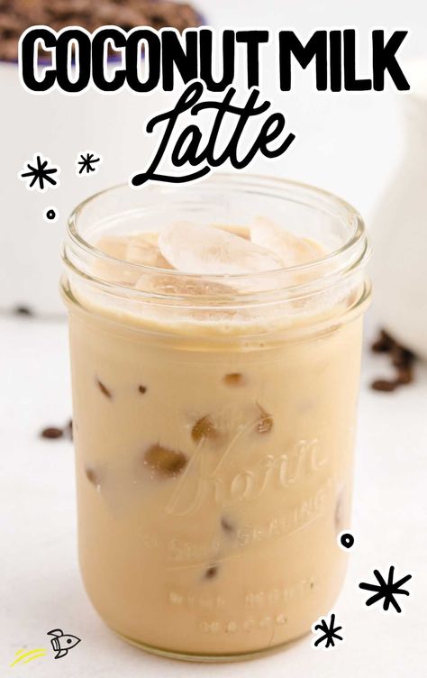 Coconut Milk Latte in a glass cup Coconut Milk Drinks Recipes, Coconut Milk Drink Recipes Healthy, Silk Coconut Milk Recipes, Drinks To Make With Coconut Milk, Coconut Milk Coffee Recipes, Coffee With Coconut Milk Recipes, Coconut Milk Recipes Drink, Drinks With Coconut Milk, Coconut Milk Drink Recipes