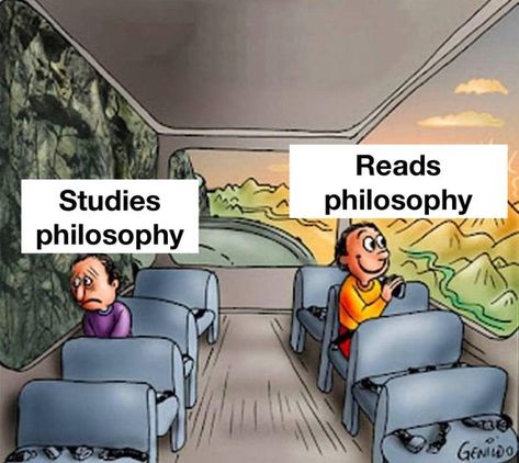 Philosophy Memes Hilarious, How To Study Philosophy, Philosophy Funny, Philosophy Humor, Philosophy Aesthetic, Philosophy Theories, Philosophy Memes, Literature Humor, Text Pictures