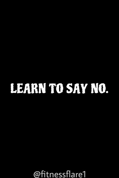 Motivational quotes Learn To Say No Wallpaper, Say No, How To Say No, Vision 2024, Julia Cameron, 2024 Goals, Saying No, Learning To Say No, How To Say