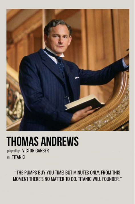 minimal polaroid character poster for thomas andrews from titanic Titanic Characters, Titanic Movie Characters, Thomas Andrews Titanic, Mr Andrews Titanic, Titanic Movie Pictures, The Titanic Poster, Titanic Mr Andrews, Titanic Poster Art, Victor Garber Titanic