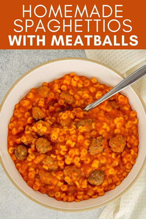 Spaghettios Recipe Healthy, One Pot Homemade O’s, Homemade Spagetti O's, Homemade Spaghettios Healthy, Spaghetti Os And Meatballs Recipe, Homemade Speggettios, Spaghettios Ideas, Spaghettios And Meatballs Recipe, Homemade Spaghetti Os With Meatballs