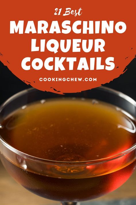 Drinks With Maraschino Liquor, Luxardo-maraschino-liqueur Cocktails, Maraschino Liqueur Cocktails, Maraschino Cherries Recipes, Cherry Margarita, Liqueur Cocktails, Maraschino Liqueur, Unique Cocktail Recipes, French 75 Cocktail