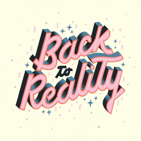 Back To Reality Quotes, Hand Lettering Inspiration, Publicidad Creativa, Procreate Lettering, Type Illustration, Back To Reality, Lettering Quotes, Typography Letters, Typography Quotes