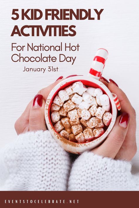 Celebrate National Hot Chocolate Day (Jan 31st) with these 5 kid friendly activities! They are inexpensive, simple, and so fun! National Hot Chocolate Day, Chocolate Activities, Winter Treats, Themed Desserts, Kid Friendly Activities, Chocolate Day, Hot Cocoa Mixes, Hot Cocoa Bar, Hot Chocolate Mix