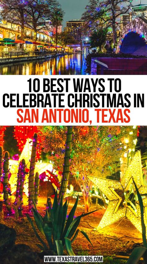 10 Best Ways to Celebrate Christmas in San Antonio, Texas River Walk San Antonio Texas, San Antonio Christmas, San Antonio Riverwalk Hotels, San Antonio Texas Riverwalk, San Antonio Zoo, Zoo Lights, San Antonio Riverwalk, San Antonio River, Holiday Trip