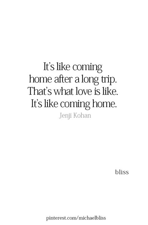 Coming Home To You Quotes, Coming Home Quotes, Love Again Quotes, Bliss Quotes, Spoken Words, Relationships Love, What Is Love, Pretty Words, Quotes Deep