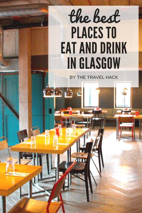 Best Places to Eat and Drink in Glasgow | The Travel Hack Where To Eat In Glasgow, Glasgow Restaurants, Glasgow Food, Glasgow Travel, Scotland Food, Scottish Elopement, Short Travel Quotes, Scotland Vacation, Scotland Trip