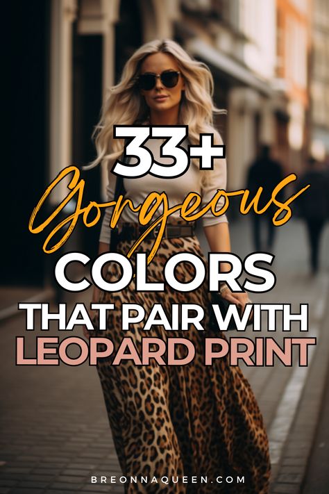 "Discover 33 beautiful colors that perfectly complement leopard print clothing. From pastels to brights, our blog post has something for everyone. #LeopardPrintObsessed #ColorCrush #FashionBlog" What To Wear With Leopard Boots, How To Style Leopard Print Dress, How To Wear Leopard Print, Stripes And Leopard Print Outfit, What To Wear With Leopard Print Shoes, Leopard Shoes Outfit Heels, Animal Print Shoes Outfit Flats, Animal Print Pants Outfit 2024, Leopard Outfit Ideas Classy