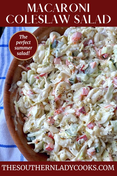 Macaroni Coleslaw Salad - The Southern Lady Cooks Macaroni Coleslaw, Southern Macaroni Salad, Rice Ideas, Macaroni Salads, Amazing Salads, Cookout Recipes, Picnic Potluck, Vegetables Pasta, Coleslaw Recipe Easy