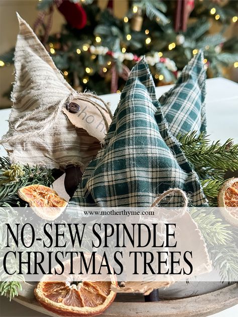 Easy No-Sew Spindle Christmas Tree Bowl Filler - Mother Thyme Diy Bowl Fillers Primitive Crafts, Homespun Fabric Crafts, Wool Fabric Projects, Winter Bowl Filler, Mother Thyme Crafts, Bowl Fillers Ideas, Decorative Bowl Filler Ideas, Croissant Ice Cream, Diy Bowl Fillers