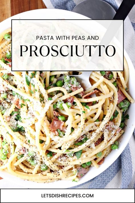 Pasta with Peas and Prosciutto Recipe -- This easy but delicious pasta dish, with just a few simple ingredients, is always a hit, even with picky eaters. It's sure to become a family favorite! #pasta Peas And Prosciutto Pasta, Pasta With Peas And Prosciutto, Pea And Prosciutto Pasta, Pea And Ham Pasta, Pasta And Prosciutto Recipes, Pasta With Peas And Ham, Peas Pasta Recipe, Pasta And Peas Italian, Prosciutto Pasta Recipes