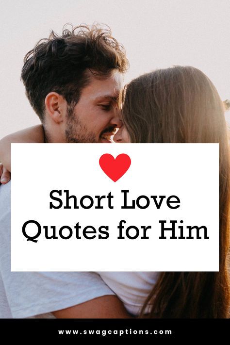 Short and sweet, these bite-sized love quotes make it easy to let him know he's always on your mind and in your heart. Simple but swoon-worthy sayings to remind your boyfriend, husband or crush how much they mean to you. Sweet Sayings For Him, Very Short Love Quotes For Him, Short Sweet Love Quotes, Sweet Husband Quotes, Sweet Love Quotes For Him, Love Notes To Your Boyfriend, Love Quotes For Him Husband, Sweet Quotes For Him, Sweet Quotes For Boyfriend