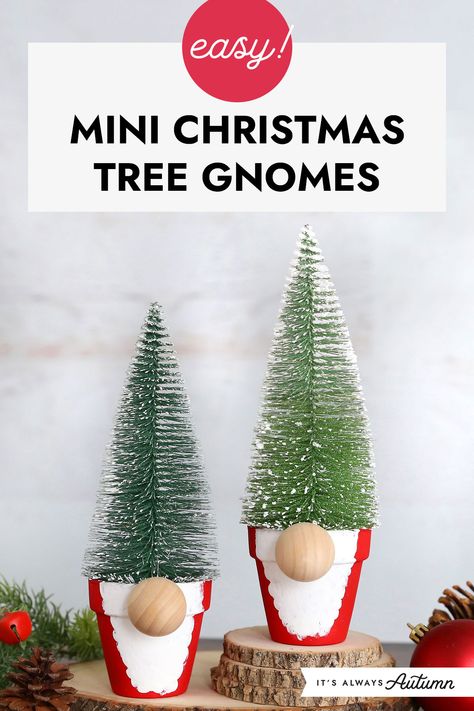 Easy! Mini Christmas tree gnomes. Diy Christmas Gifts For Adults, Christmas Tree Gnomes, Christmas Venue, Christmas Tree Crafts Diy, Tree Gnomes, Fair Crafts, Easy Christmas Craft, Bottle Brush Christmas Trees, Christmas Pots