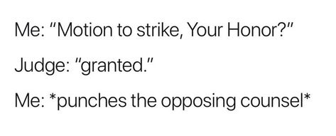 ¨`*•.¸ᴹᴬᵞ ᵀᴴᴱ ᴿᴬᴳᴱ ᴮᴱ ᵂᴵᵀᴴ ᵞᴼᵁ @ᴰᴬᵂᴺᴾᴬᵀᴿᴼᴸᴷᴬᵀ ¨`*•.¸ Law School Memes, Law School Humor, Law School Prep, In Laws Humor, Lawyer Quotes, Legal Humor, Lawyer Humor, Law School Life, Law School Inspiration
