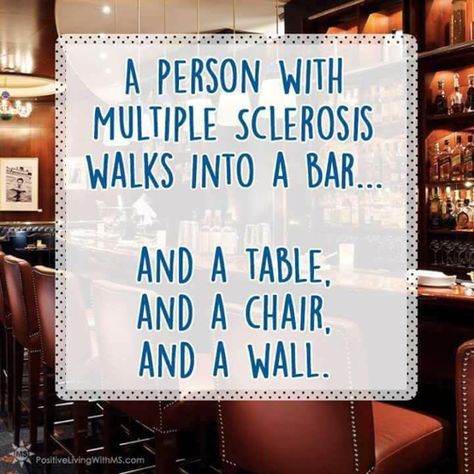 Girl with MS - Tips & Tools for Thriving with Multiple Sclerosis: Life with MS Ms Funny, Multiple Sclerosis Quotes, Multiple Sclerosis Funny, Sucks Quote, Ms. Joke, Illness Humor, Invisible Disease, Multiple Sclerosis Awareness, Spoonie Life