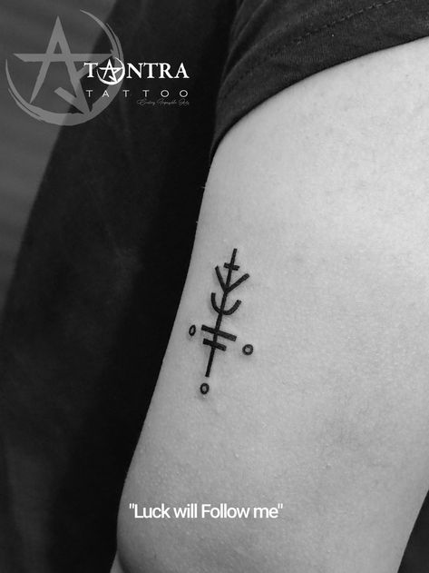 Symbol of luck will follow me Symbols Of Luck Tattoos, Luck Will Follow Me Tattoo, Small Lucky Tattoos, Good Luck Tattoo Symbol, Lucky Charm Tattoo Good Luck, Good Luck Tattoos For Men, Lucky Tattoo Symbols Good Luck, Good Luck Symbols Tattoo, Tattoo For Luck