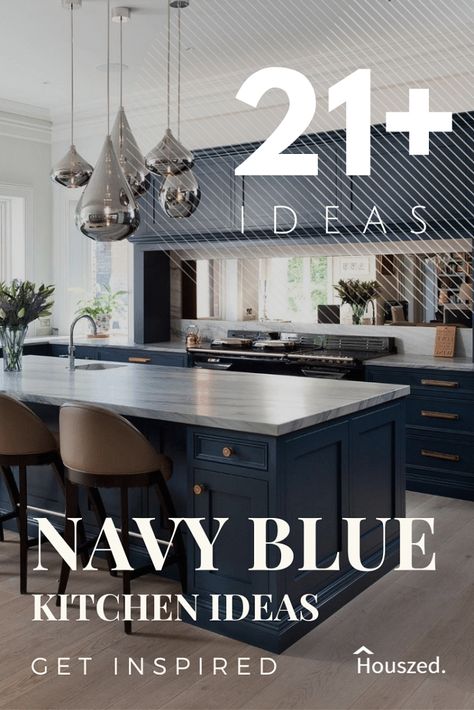 Get inspired with our NAVY BLUE KITCHEN IDEAS. Our cabinet and décor images will help take your creative design ideas to the next level...Trust Houszed... #navybluekitchenideas #navykitchenideas #navykitchencabinetideas #navykitchencupboardideas #navybluekitchencabinet #navybluekitchen #bluekitchenideas Navy Kitchen Ideas, Navy Blue Kitchen Ideas, Blue And White Kitchen Cabinets, Blue Kitchen Cabinet Ideas, Blue Kitchen Cabinet, Dark Blue Kitchen Cabinets, Navy Kitchen Cabinets, Blue Kitchen Ideas, Navy Blue Kitchen Cabinets