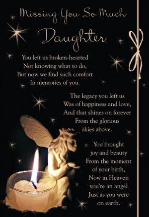 Daughter In Heaven, Bereaved Mothers, I Miss My Daughter, Sympathy Poems, Happy Birthday In Heaven, Daughter Poems, Birthday In Heaven, Heaven Quotes, Memorial Cards