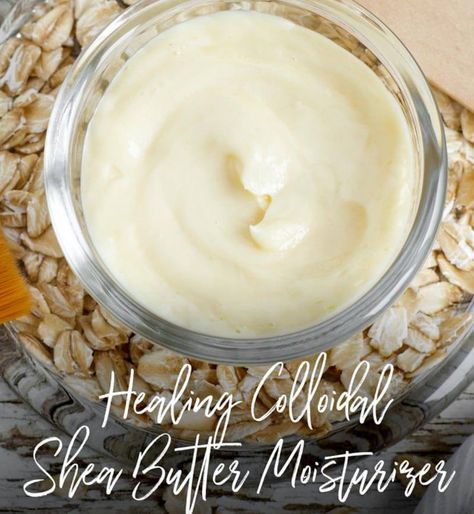 Oatmeal Body Butter, Diy Facial Moisturizer Shea Butter, Oatmeal Paste For Itchy Skin, Shea Butter And Aloe Vera Face Cream, Diy Colloidal Oatmeal, How To Make Colloidal Oatmeal, Colloidal Oatmeal, Colloidal Oatmeal Lotion Diy, Colloidal Oatmeal Body Butter