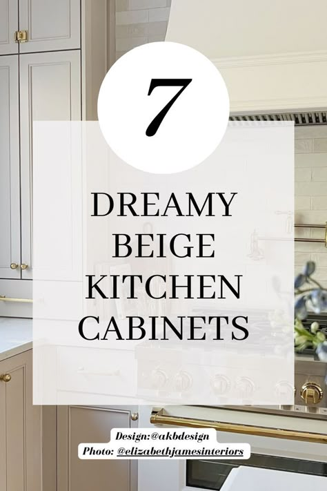 If you’re looking for beige kitchen cabinet color ideas, then you’ve come to the right place. This post is all about the most gorgeous beige paint colors for your kitchen that you’ll love. Cream Kitchen Island Ideas, Best Off White Kitchen Cabinet Paint Colors, Kitchen Remodel Beige Cabinets, Greige And Gold Kitchen, Popular Beige Cabinet Colors, White And Beige Kitchens, Kitchen Cabinet Neutral Colors, Greige Painted Kitchen Cabinets, Kitchen Cabinet Color Ideas Neutral