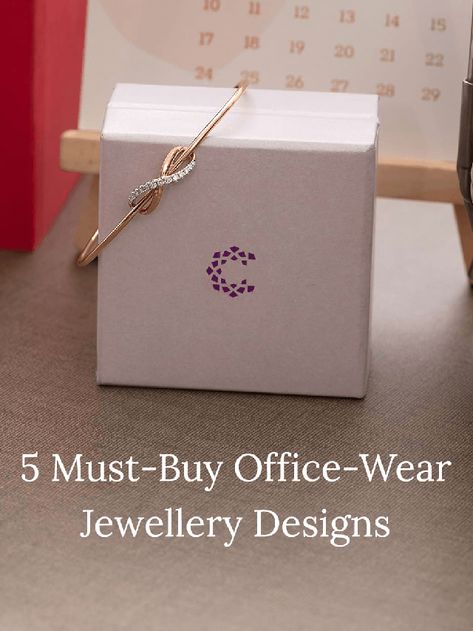 5 Must-Buy Office-Wear Jewellery Designs - The Caratlane Gold Bangles For Office Wear, Office Indian Wear Women, Office Wear Jewellery Indian, Office Jewellery For Women, Formal Indian Office Wear For Women, Caratlane Jewellery, Office Jewelry, Classy Lifestyle, Formal Jewelry