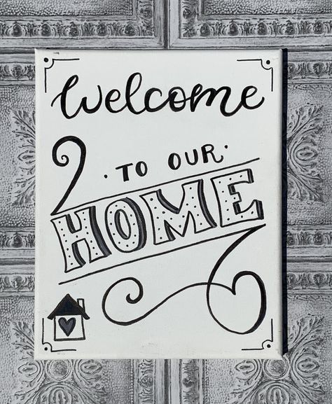 "Welcome to our Home" 8x10 Hand-lettered Quote on Canvas, perfect for the home, black and white design go with any decor, small home illustration in corner.Welcome to our Home Hand-lettered Quote Canvas, home, welcome, hand-lettered, canvas, quote, calligraphy, handmade, home decor, sign Quote On Canvas, Home Black And White, Button Hole Stitch, Home Illustration, Birthday Card Drawing, Quote Canvas, Welcome To Our Home, Hand Lettering Quotes, 3d Svg