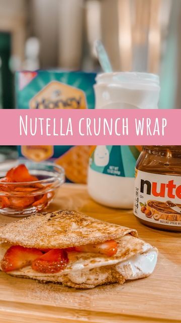 Nutella Wrap, Low Calorie Wraps, Nutella Strawberries, Fluffer Nutter, Fruit Wraps, Strawberry Nutella, Snack Wrap, Crunch Wrap, Sliced Strawberries