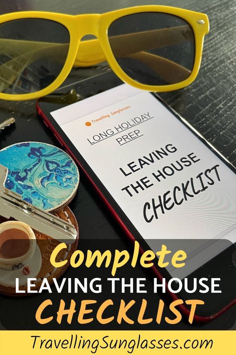 What should you do if you leave your house for three or four weeks? Simple: follow our complete Leaving The House Checklist! Download and customize it for free! You'll never forget anything ever again. Before You Leave The House Checklist, Moving To Hawaii Checklist, Moving Countries Checklist, Checklist Before Vacation, List Of Address Changes When Moving, House Checklist, Safety Checklist, Holiday Prep, Travel House