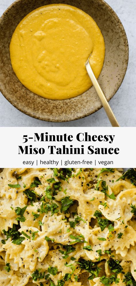 Vegan Cheesy Sauce, Vegan Miso Pasta Sauce, Miso Cheese Sauce, Tahini Sauce For Noodles, Tahini Cheese Sauce, Tahini Sauce For Pasta, Tahini Based Sauces, Miso Tahini Pasta, Tahini Vegan Recipes