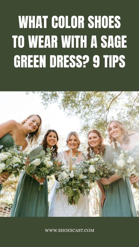 Sage green gowns, serene, aesthetically pleasing spaces, and calming hues seem to be the season’s trend. And we’re here for that. But when searching for the perfect earth-toned ensemble, you might be wondering what color shoes to wear with a sage green dress. #shoecast #Shoes #ShoeLove #ShoeStyle #ShoeAddict #FashionShoes #Footwear #ShoeObsession #Sneakers #HighHeels #Boots #FlatShoes #SandalSeason #ShoeInspiration #ShoeGoals #ShoeOfTheDay Green Dress Shoes, Green Gowns, Highheels Boots, Bridesmaid Dress Shoes, Earth Tone Dress, Sage Bridesmaid Dresses, Sage Green Bridesmaid Dress, Sage Green Dress, Sage Dress