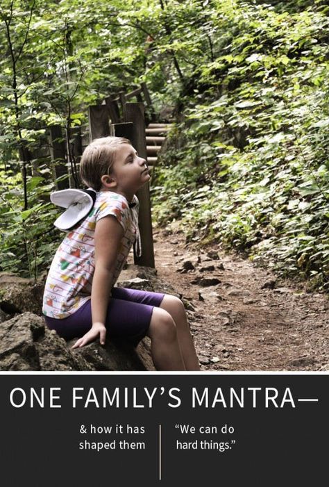 The story of one family's mantra—to inspire you to create your own. We Can Do Hard Things, Family Motto, Do Hard Things, Raising Girls, Strong Family, Newborn Care, Marriage And Family, Good Parenting, Beautiful Stories