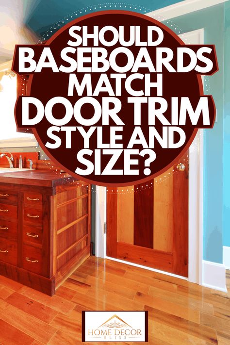 Should Baseboards Match Door Trim Style And Size? - Home Decor Bliss Different Trim Styles In House, Flat Trim Around Doors, White Window Trim With Wood Baseboards, Cottage Door Trim, Baseboards And Door Trim Ideas, 1x4 Trim Baseboards Stained, Coastal Baseboards And Trim, Popular Baseboard Styles, Dark Baseboards Light Walls