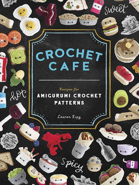 Crochet Cafe Recipes for Amigurumi Crochet Patterns - Whip up a fresh batch of amigurumi with Crochet Cafe! ♥  #crochet #crochetbooks #amigurumi #crochetpatterns #crochetcafe Crochet Coffee Pattern, Coffee Amigurumi Free Pattern, Crochet Frappuccino Free Pattern, Crochet Cafe, Crochet Dessert Amigurumi, Crochet Books, Baby Blanket Pattern, Baby Blanket Crochet Pattern, Personalized Books