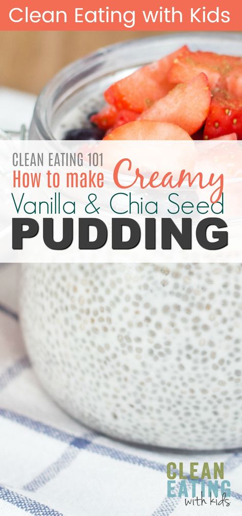 How to make a basic, Clean Eating Creamy Chia Seed Pudding #cleaneating #chiaseedpudding Basic Chia Pudding, Basic Chia Seed Pudding, Chia Seed Pudding Fairlife, Creamy Chia Seed Pudding, Heatly Snacks, Vanilla Chia Seed Pudding Recipe, Clean Eating With Kids, Vanilla Chia Seed Pudding, Vanilla Chia Pudding