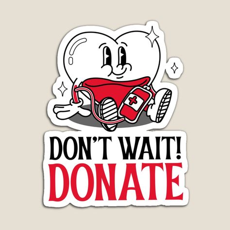 Get my art printed on awesome products. Support me at Redbubble #RBandME: https://www.redbubble.com/i/magnet/Blood-Donation-Awareness-by-87-Aesthetics/156425502.TBCTK?asc=u Nursing Design, Donation Campaign, Donate Blood, Blood Drive, Creative Media, Art Time, Blood Donor, Campaign Posters, Photo Booth Frame