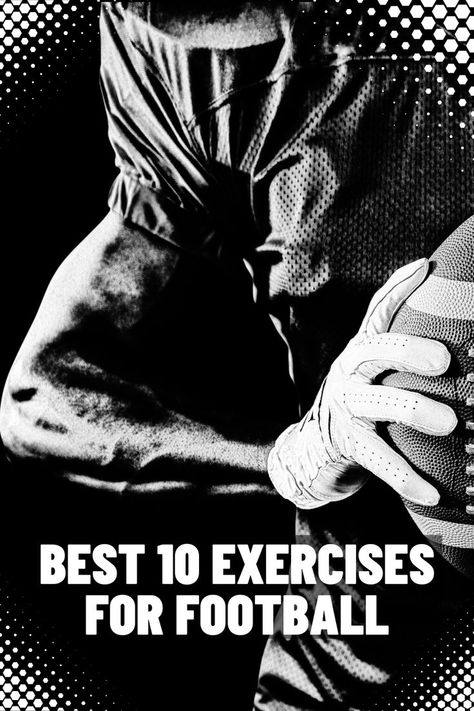 Here are the 10 best exercises that can help football players increase their performance on the football field. If you don't have most (if not all) of these exercises in your training program then it may be time to reevaluate your program. #football #footballstrengthtraining #footballexercises Football Workouts Training Strength, Workouts For Football Players, Football Conditioning Drills, Football Training Program, Football Workouts Training, Young Football Players, High School Football Player, Football Diy, Football Workouts