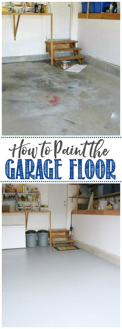 Garage Floor Painting Ideas, How To Paint Garage Floors, Garage Floor Paint Ideas, Painted Garage Floors, Clean Garage Floor, Garage Floors Diy, Garage Steps, Garage Paint, Garage Boden