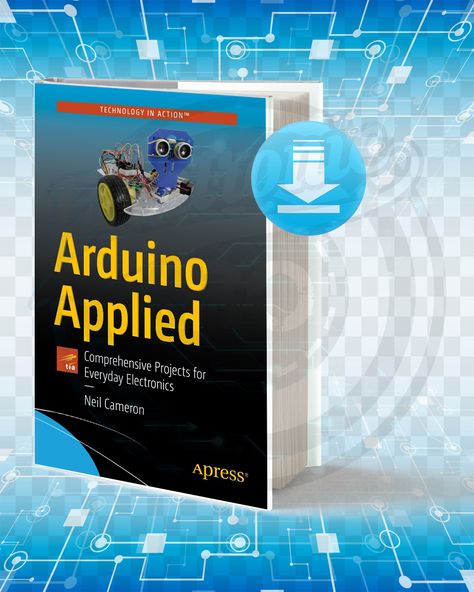 Download Arduino Applied: Comprehensive Projects for Everyday Electronics pdf. - electronic bo Esp8266 Projects, Arduino Programming, Arduino Robot, Ham Radio Antenna, Liquid Crystal Display, Electrical Projects, Arduino Projects, Electronic Engineering, Internet Radio