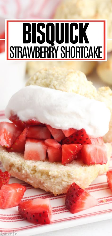 This Bisquick Strawberry Shortcake is a quick and easy dessert recipe highlighting fresh strawberries and flaky biscuits. Add a layer of light whipped cream and you have a classic summer treat that you can throw together in just minutes! Bisquick Recipes Strawberry Shortcake, Biscuit Strawberry Shortcake Recipe, Biscuit Shortcake Recipe, Strawberry Shortcake Biscuits Easy, Biscuits For Strawberry Shortcake Easy, Strawberry Shortcake Biscuit Recipe, Bisquick Shortbread Recipe, Shortcakes For Strawberries, Sweet Biscuits For Strawberry Shortcake