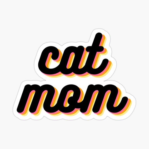 Cat Mom Sticker, Decorate Notebook, Buy A Cat, Cool Stickers, Cal Logo, Typography Prints, Aesthetic Stickers, Glossier Stickers, Transparent Stickers