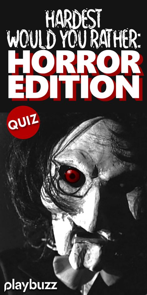 Horror Movie Quizzes, Horror Quiz, Halloween Quizzes, Halloween Scary Movies, Saw Horror Movie, Jigsaw Horror, Scariest Horror Movies, Hard Would You Rather, Jigsaw Movie