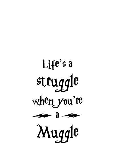 My Harry Potter Obsession Is A Bit Riddikulus Svg, Quotes Of Harry Potter, Harry Potter Famous Quotes, Dont Let The Muggles Get U Down, Harry Potter Good Morning, Harry Potter Quotes Stickers, Muggle Aesthetic, Harry Potter Quotes Short, Harry Potter Phrases