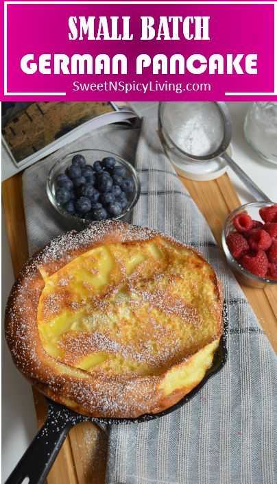 German Pancakes For One, German Pancake Recipe Cast Iron, Individual German Pancakes, German Dutch Pancake, German Pancakes For Two, Dutch Oven Pancake Recipe, Dutch Pancake Recipe Cast Iron Skillet, Dutch Baby Pancake For One, Small Batch German Pancakes