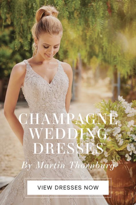 Blonde bride wearing a champagne wedding dress from Martin Thornburg that features a V-neckline, beaded lace embroidery and trumpet silhouette. The image displays text that says "Champagne Wedding Dresses by Martin Thornburg" as well as a button that states "View Dresses Now." Ivory Vs Champagne Wedding Dress, Champagne Colored Wedding Dress, Champagne Color Wedding Dress, Champagne Colored Wedding Dresses, Champagne Color Wedding, Wedding Dresses Champagne, Champagne Wedding Dresses, Martin Thornburg Wedding Dresses, Color Wedding Dress