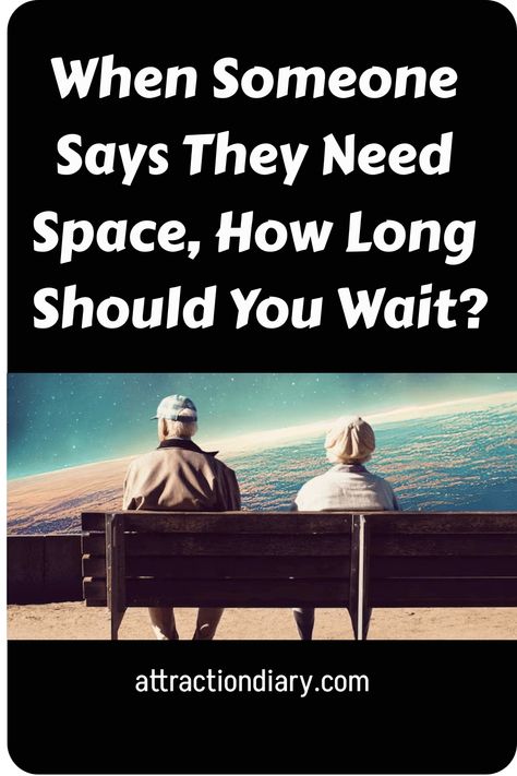 When Someone Says They Need Space, How Long Should You Wait? Give Her Space Quotes, Quotes About Space In Relationships, Giving Him Space, Space In A Relationship, Space Quotes, Giving Quotes, Emotionally Drained, First Relationship, Trust Your Instincts