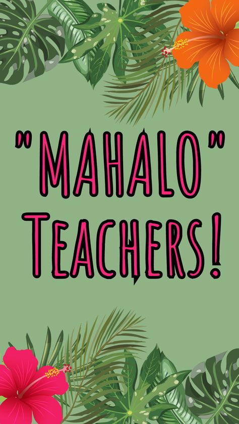 Teacher Appreciation Week ideas Teacher Hawaiian Day Outfit, Survivor Teacher Appreciation Week, Hawaiian Teacher Appreciation Week, Tropical Teacher Appreciation Week, Teacher Appreciation Week Hawaiian Theme, Spirt Week Hawaiian Day, Teacher Appreciation Signs, Teacher Outfits, Teacher Appreciation Week